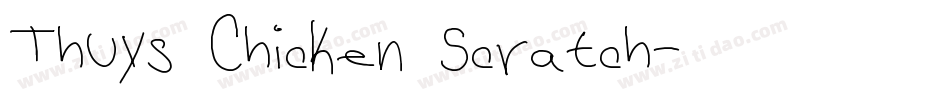 Thuys Chicken Scratch字体转换